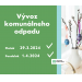VÝVOZ KOMUNÁLNEHO ODPADU POČAS SVIATKOV