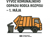 VÝVOZ KOMUNÁLNEHO ODPADU 1 mája